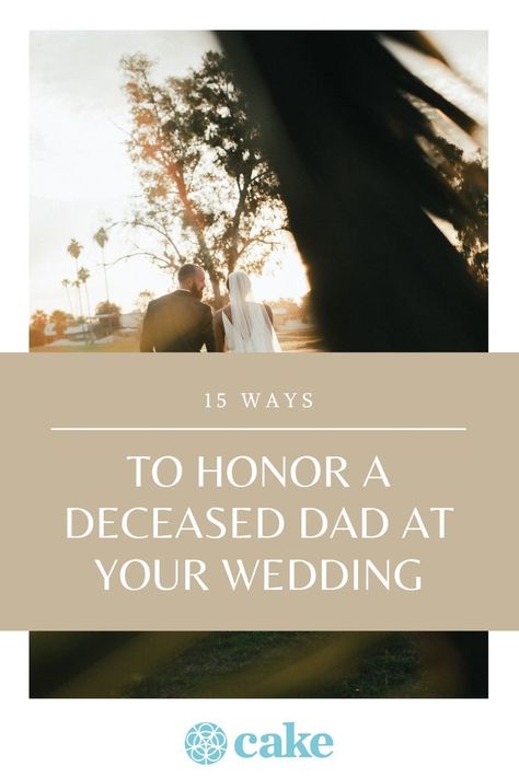 Wedding Memorial Ideas Dad, Remembrance Quotes, Memory Table Wedding, Dad Poems, Wedding Remembrance, Remembering Dad, Memorial Poems, Cake Blog, In Memory Of Dad