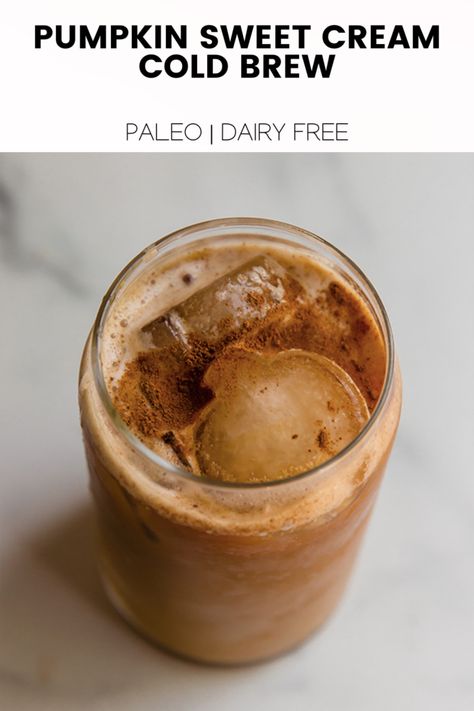 Pumpkin Sweet Cream, Aip Drinks, Sweet Cream Cold Brew, Pumpkin Cream Cold Brew, Dairy Free Creamer, Coconut Milk Uses, Unbound Wellness, Cream Cold Brew, Paleo Drinks