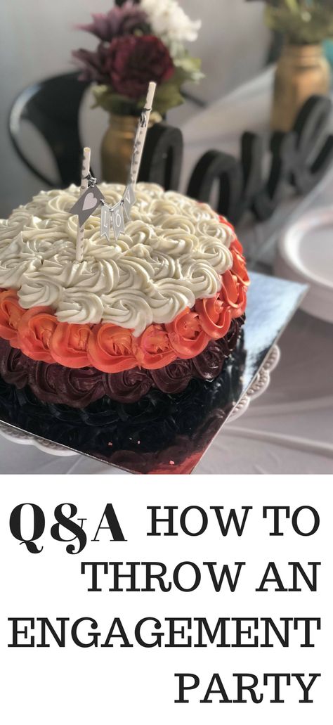 Q&A: How to throw an Engagement Party Party Apps, Getting Engaged, Engagement Party, Lifestyle, Cake, Gold, Beauty