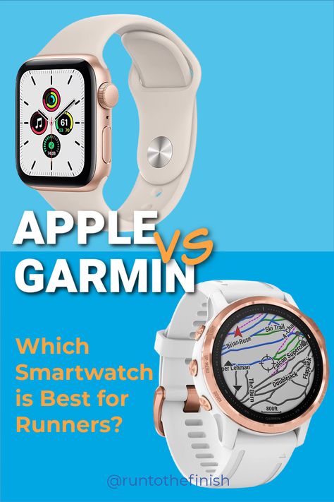 Garmin vs. Apple Watch: The Best Smartwatch for Runners Garmin Running Watch, Four Runner, Running Watch, Ski Trails, Garmin Forerunner, Which Is Better, Running Gear, Fitness Watch, Running Tips