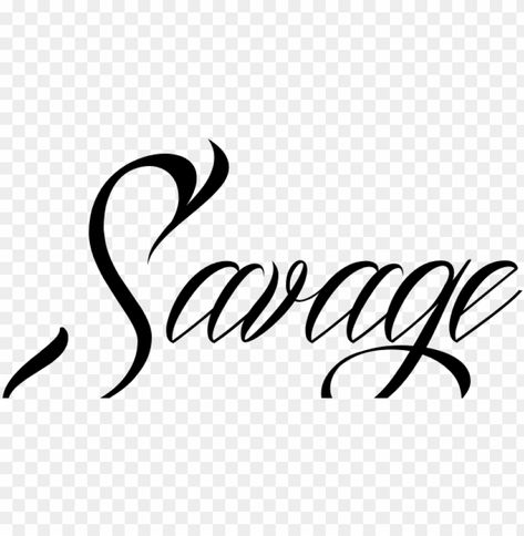 Savage Font Tattoo, Savage Tattoo Ideas, 21 Savage Tattoo Ideas, Savage Tattoo For Men, 21 Savage Drawing, Savage Tattoo Lettering, Savage Tattoos For Women, Savage Images, Tattoo Savage