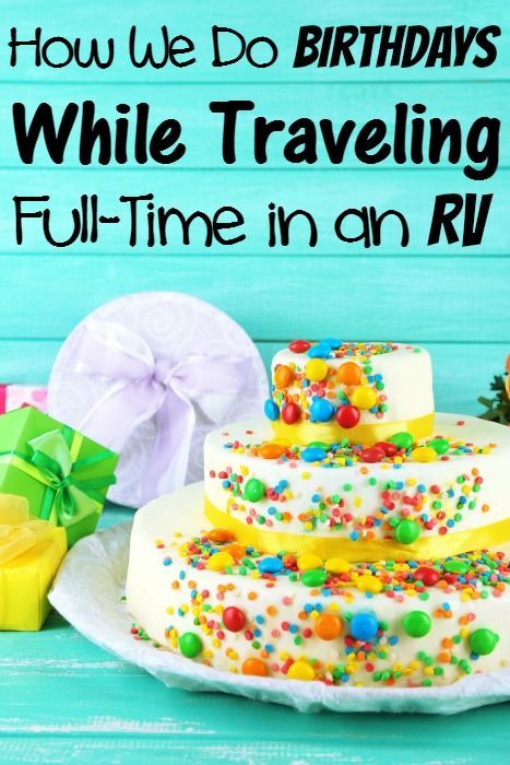 How We Have a Birthday Party While Traveling Full-time in an RV #birthday #OurRoamingHearts #happybirthday Rv Birthday, Cheap Travel Usa, Time Travelers, Full Time Travel, Rv Living Full Time, Kid Hacks, Full Time Rv, Road Trip Hacks, Camping Tips