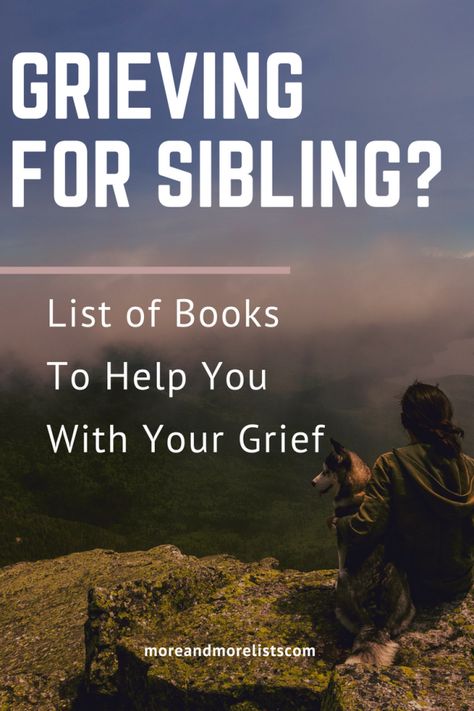 Sibling Loss, Coping With Loss, List Of Books, Missing Her, Facebook Post, So Thankful, Like Crazy, Support Group, Coping Skills