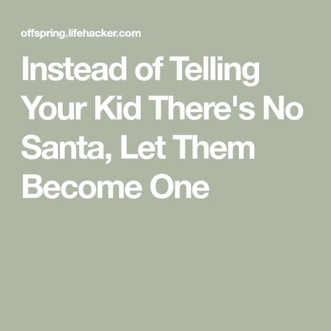 Not Believing In Santa Letter, How To Tell Your Kid Santa Isn’t Real, Santa Isnt Real How To Tell Your Kids, Telling Kids About Santa Letter, When Kids Stop Believing In Santa, How To Tell Your Kids About Santa, Telling Kids About Santa, Explaining Santa, Letter To Son