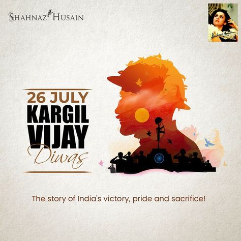 Kargil Vijay Diwas reminds us of India's victory in the Kargil War of 1999. The entire team of Shahnaz Husain salutes and commemorates each warrior who selflessly fought to keep the country safe and secure. #ShahnazHusain #KargilVijayDiwas2022 #Wishes Kargil Vijay Diwas, Vijay Diwas, Baby Photography Backdrop, Event Poster Template, Jai Hind, Skincare Products Photography, Indian Flag, Banner Background Images, Manga Anime One Piece