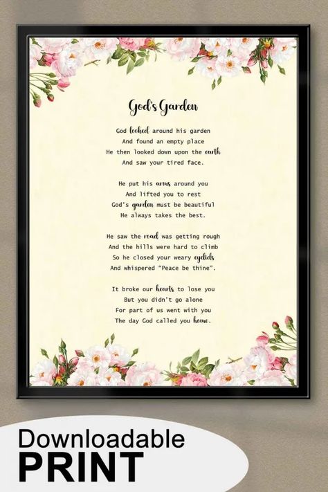 God's Garden Poem by Melissa Shreve God Looked Around His Garden Poem, Gods Garden Poem, Goodbye Note, Dear Grandpa, Garden Poems, Ethereal Garden, Dad Poems, Mom Poems, Memorial Ceremony