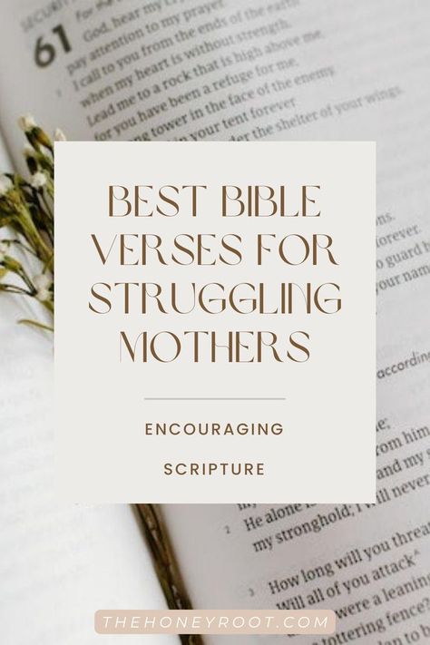 Best Bible Verses for Struggling Mothers Bible Verse For Moms, Bible Verses About Strength, Best Bible Verses, Pay Attention To Me, Divine Guidance, Encouraging Bible Verses, Encouraging Scripture, The Wisdom, Bible Encouragement