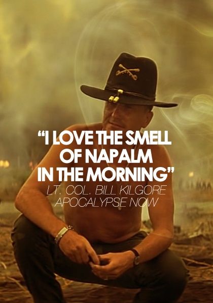 Lt. Bill Kilgore in "Apocalypse Now", as portrayed by Robert Duvall... Gena Rowlands, Now Quotes, Martin Sheen, Robert Duvall, Ingmar Bergman, Favorite Movie Quotes, Faye Dunaway, Famous Movie Quotes, I Love Cinema