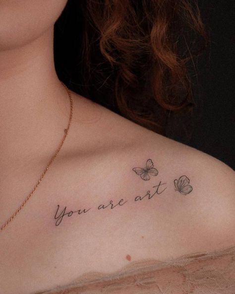 Collar Bone Word Tattoos For Women, Butterfly Tattoo With Writing, Butterfly On Collar Bone Tattoo, Collarbone Word Tattoo, Butterflies On Collar Bone Tattoo, Writing On Collar Bone Tattoo, Collarbone Tattoos Butterflies, Collar Bone Quote Tattoo, Collar Bone Tattoo Butterfly