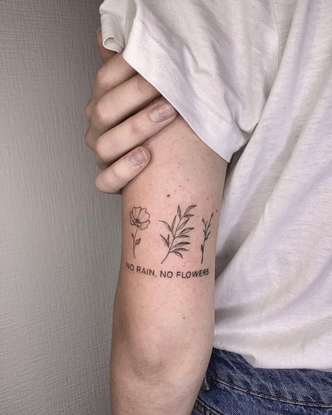 Motto Tattoo, No Rain No Flowers Tattoo, Petite Tattoos, No Pain No Gain, No Rain No Flowers, Flowers Tattoo, No Rain, Simplistic Tattoos, Tattoo Lettering