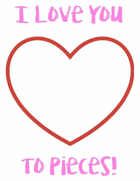 East Valentines Crafts For Kids, Valentines Day Pre K Crafts, Valentines Day Crafts For Kindergartners, Valentine Craft Ideas For Preschoolers, Valentine Printable Craft, Valentine Crafts For Preschoolers Easy, Preschool Valentines Printables, February Art Projects For Toddlers, I Love You To Pieces Craft Printable