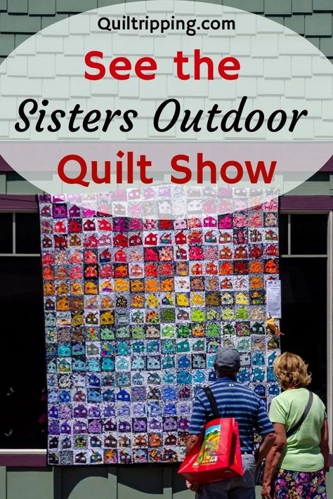 Quilt Show, Quilt Show Display Ideas, Prime Directive, Sisters Oregon, Under The Rainbow, Quilt Display, Wooden Facade, Volunteer Firefighter, The Quilt Show