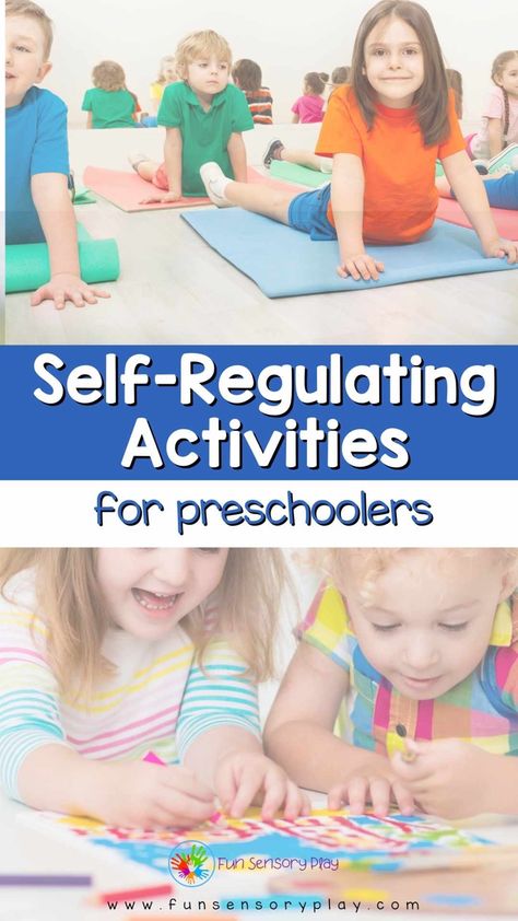 Self-regulating activities Preschool Regulation Activities, Self Regulation Kindergarten Activities, Preschool Self Regulation Activities, Coregulation Activities, Self Regulation Activities For Toddlers, Regulation Activities For Kids, Self Regulation Activities For Kids, Mindfullness Activities, Emotional Skills/regulation Preschool