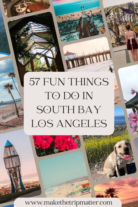 South Bay California, California Beaches, Southern California Beaches, Restaurant Guide, South Bay, Los Angeles California, Fun Things, Southern California, Fun Activities