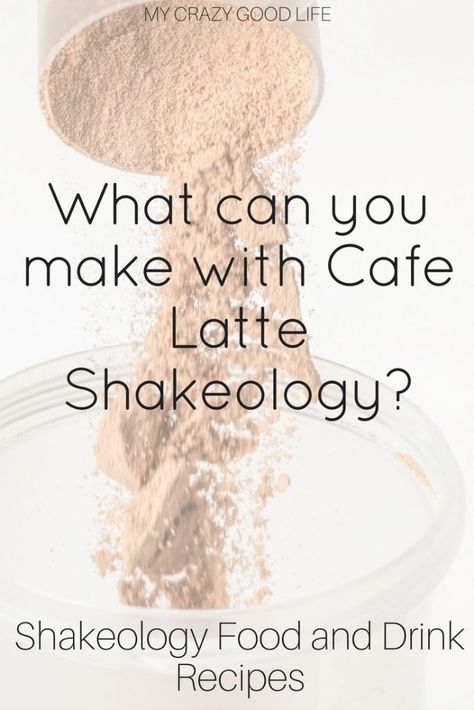 There are plenty of things you can make to drink and eat with Cafe Latte Shakeology! You don't have to drink a plain shake to get your nutrient dense boost!  via @bludlum Shakeology Cafe Latte Recipes, Cafe Latte Shakeology Recipe, Cafe Latte Recipe, Beachbody Meal Plan, Weight Watcher Smoothies, Shakeology Recipes, Beachbody Programs, Smoothie Ideas, 2b Mindset