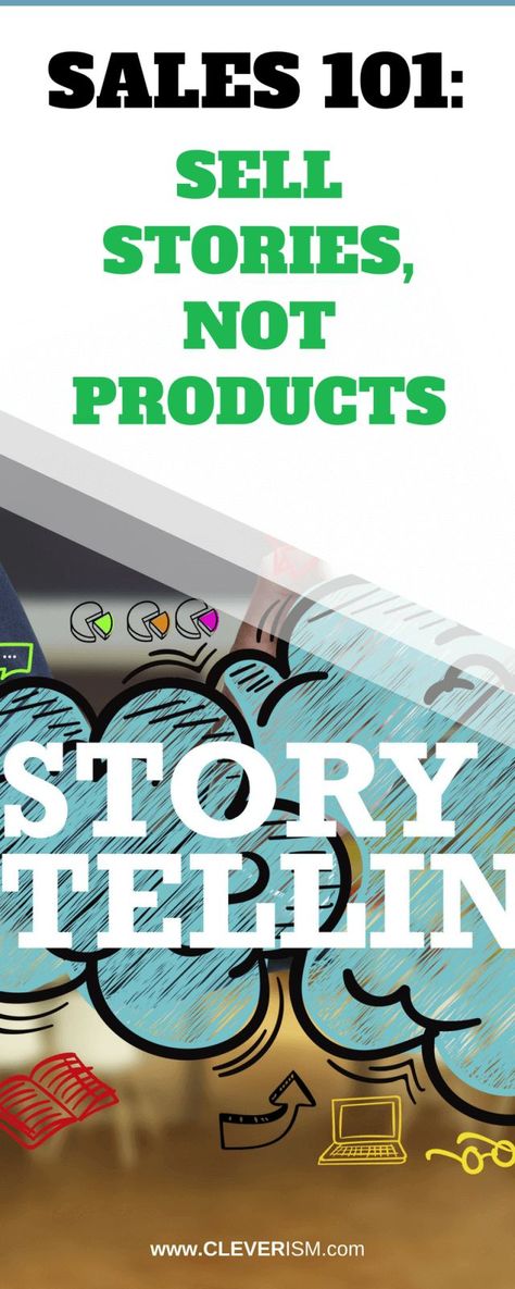 Sales 101: Sell Stories, Not Products. The concept seemed simple enough. You have a product and you know its features. All you have to do is go out and sell the product to make money. That is sales or, at least, how most people perceive sales. Why, then, do we see some experienced sales people embark on seemingly complicated processes and launch into very long pitches in order to sell their products and ideas? #cleverism #sellstories,notproducts Mind Blowing Quotes, Hotel Sales, Job Interview Advice, Cover Letter Tips, Interview Advice, Free Business Card Templates, Sales Techniques, Social Media Resources, Job Interview Tips