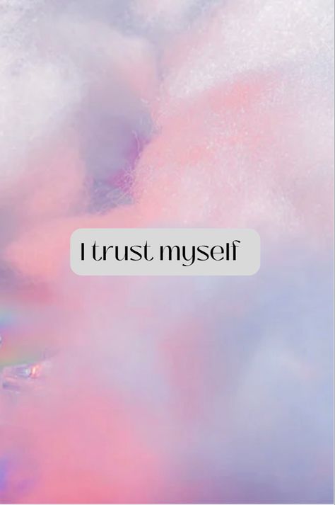 I trust myself affirmation for lock screen #affirmationsforwomen #spiritualquote #positivequotesmotivation #itrustmyself #lockscreenaffirmation #subconscious I Trust Myself Quotes, Self Trust Affirmation, Trust Affirmations, Trust Me Quotes, Manifesting Wallpaper, I Trust Myself, Manifestation 2024, For Lock Screen, 2025 Moodboard