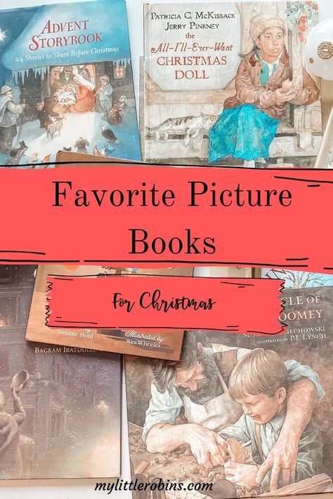 Favorite Christmas Picture Books - My Little Robins Classic Christmas Books, Kids Christmas Books, Reading Picture, Christmas Picture Books, Homeschool Advice, Kindergarten Curriculum, Homeschool Tips, Homeschool Elementary, Christmas Kindergarten