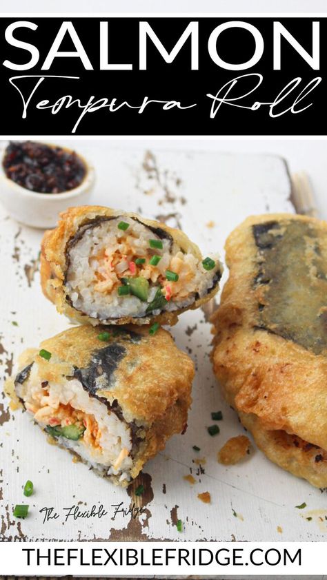 On the blog, today is a recipe for salmon tempura roll. This dish is perfect for a (fancy!) light lunch or dinner and can be easily made ahead of time. It is a super simple recipe that will wow your guests. It’s a salmon sushi coated in a light tempura batter and then fried until crispy. You can garnish the roll with whatever you like, but the norm tends to be some pickled ginger, wasabi, and soy sauce! | @TheFlexibleFridge Tempura Roll Recipe, Salmon Tempura, Recipe For Salmon, Tempura Roll, Tempura Recipe, 20 Minute Dinners, Tempura Batter, Pickled Ginger, Salmon Sushi