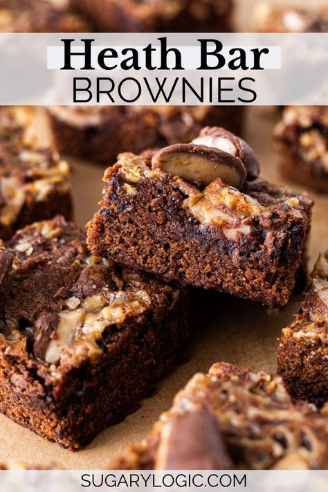 Flavored Toffee Recipe, Brownies With Toffee Bits Heath Bars, Brownies With Heath Chips, Toffee Brownies Recipes, Heath Brownies Recipes, Brownies With Toffee Bits, Desserts With Heath Toffee Bits, Heath Bar Cookies Toffee Bits, Brown Butter Heath Bar Cookies