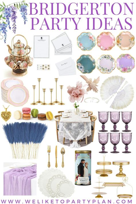 Bridgerton Party Supply Guide - We Like To Party Plan Bridgerton Decoration Party, Regency Party, Bridgerton Party, Sip Tea, Prom Theme, Tea Party Theme, Party Plan, Bridal Tea, Birthday Brunch