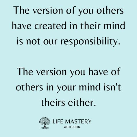 Your Assumptions About Me, Im Not Responsible For Your Perception, Relationship Wisdom, Perception Quotes, Meaningful Thoughts, Not My Responsibility, My Responsibility, Neville Goddard, 2023 Vision