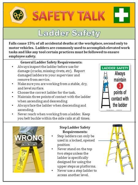 Falls cause 15% of all accidental deaths at the workplace, second only to motor vehicles. Ladders are commonly used to accomplish elevated work tasks and.> Fire Safety Poster, Safety Infographic, Workplace Safety Tips, Ladder Safety, Safety Talk, Safety Topics, Health And Safety Poster, Safety Slogans, Safety Poster