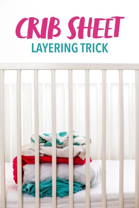 Baby Crib Sheet Layering Trick