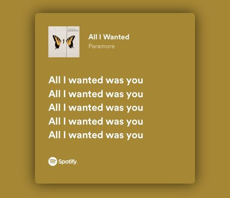 All I Wanted Was You Paramore Aesthetic, All I Wanted Was You Paramore, Paramore All I Wanted, Paramore Spotify, Repeated Lyrics, Paramore Lyrics, Spotify Lyrics, Songs Lyrics, Paramore