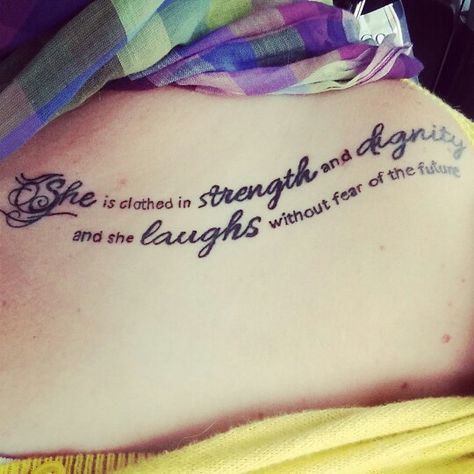 Proverbs 31:25 "she is clothed in strength and dignity and she laughs without fear of the future " collar bone placement Proverbs 31 25 Tattoo With Flowers, Faith Tattoo Designs, Quote Tattoos Placement, Tattoo Fixes, Tattoo Script Fonts, Tiny Wrist Tattoos, Faith Tattoo, Strength Tattoo, Religious Tattoos