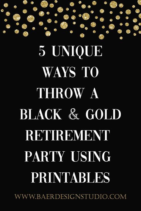 Find the perfect blend of elegance and modern style for your retirement party with Black & Gold themed printables from Baer Design Studio. Enjoy personalized details with all editing included and easy-to-follow directions for printing and assembly. Take the hassle out of sourcing supplies; all physical items can easily be purchased on Amazon. Capture the essence of celebration and transition into the golden years with these retirement party ideas. Save and Follow for more ideas! Retirement Party Ideas Black And Gold, Retirement Poster Ideas Signs, Black Gold Retirement Party, Black Gold And Silver Retirement Party, Party Favors For Retirement Party, Easy Retirement Party Ideas, Gold Retirement Party Ideas, Retirement Dinner Party Ideas, Classy Retirement Party Decorations