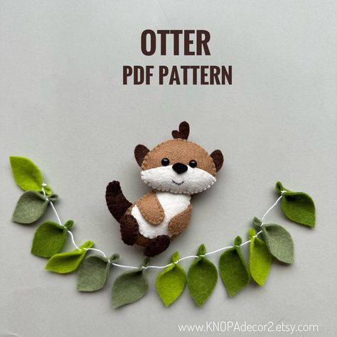 Otter plush pdf pattern woodland animals ornament cute felt animals handmade plushie pattern otter funny ornament kawaii plush Felt Otter, Cute Felt Animals, Otter Funny, Otter Pattern, Otters Funny, Leaf Sewing, Otter Plush, Felt Tutorial, Felt Toys Diy