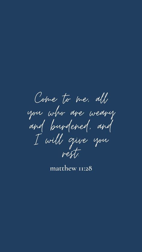 Ipad Wallpaper Aesthetic Plain, Matthew 11 28 Scriptures, Bible Verse Matthew 11:28, Bible Verse Blue Background, 11:11 Bible Verse, Dark Blue Bible Verse Wallpaper, Matthew 11:28-30 Wallpaper, Bible Verse Blue Aesthetic, Blue Bible Wallpaper