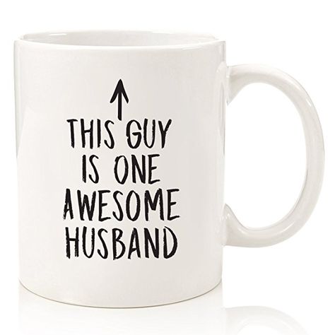 One Awesome Husband Funny Coffee Mug - Best Birthday or Anniversary Gifts For Husband, Men, Him - Unique Present Idea From Wife - Fun Novelty Cup For the Mr, Hubby, Partner - 11 oz Ceramic (White) Husband 30th Birthday, Valentines Ideas For Him, Inexpensive Holiday Gifts, Awesome Husband, Husband Funny, Novelty Cups, Funny Gifts For Men, Husband Valentine, Unique Anniversary Gifts