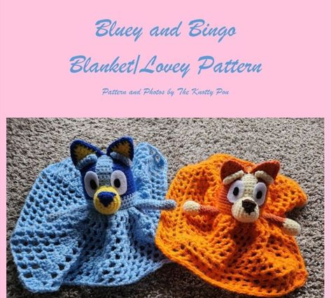 Bluey and Bingo Lovey/blanket Pattern - Etsy Australia Crochet Bluey Blanket Free Pattern, Crochet Bluey, Lovey Blanket Pattern, Crochet Lovey Free Pattern, Bingo Patterns, Art Au Crochet, Bluey And Bingo, Yarn Ideas, Lovey Pattern