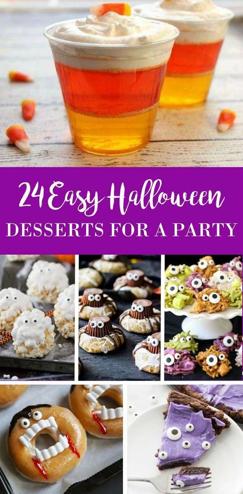 24 Easy Halloween Dessert Ideas for Your Next Halloween Party! Fun and Spooky Ideas the Kids will Love! Desserts For A Party, Spooky Desserts, Quick Halloween Treats, Easy Halloween Desserts, Delicious Halloween Desserts, Halloween Party Desserts, Kids Cooking Party, Cake Chorizo, Halloween Shots