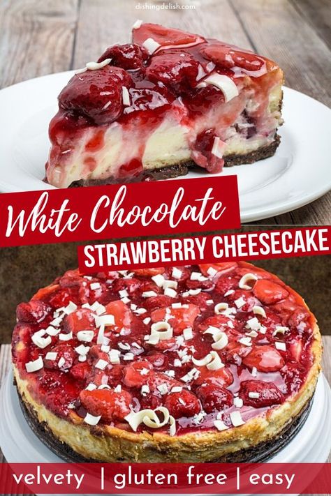 Strawberry Caramel Cheesecake, No Bake White Chocolate Strawberry Cheesecake, Gluten Free Strawberry Cheesecake, Gluten Free Cheesecake Recipe, White Chocolate Strawberry Cheesecake, Gf Thanksgiving, The Perfect Cheesecake, Beautiful Meals, Chocolate Strawberry Cheesecake