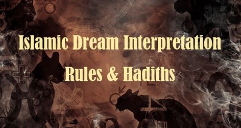 Islamic Dream Interpretation: Good Visions, Bad Dreams, And Hadiths Islamic Dream Interpretation, Offering Prayer, Types Of Dreams, History Of Islam, Glad Tidings, Dream Meanings, Life Decisions, Dream Interpretation, Bad Dreams