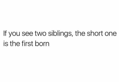 Elder Sister Memes Funny, Captions On Brothers For Instagram, Sister One Line Quotes, Caption For Brother Funny, One Line For Sister, Pov Caption Ideas For Brother, Quotes About Sisters Funny, Raising Your Siblings Aesthetic, Brother Sister Captions Instagram Short