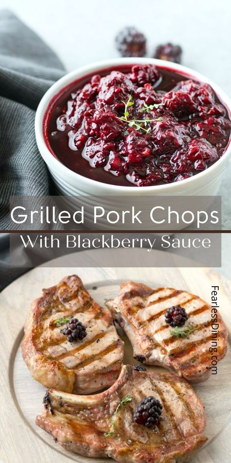 This easy grilled pork chops recipe is easy to follow. make the blackberry thyme sauce to top your grilled pork chops. Use bone-in or boneless pork and grill with these easy directions. fearlessdining Blackberry Pork Chops, Pork Chops With Blackberry Sauce, Pork Tenderloin With Blackberry Glaze, Pork Tenderloin With Blackberry Sauce, Cherry Balsamic Pork Chops, Grilled Thick Pork Chops Bone In, Thyme Sauce, Pork Chop Recipes Grilled, Blackberry Sauce