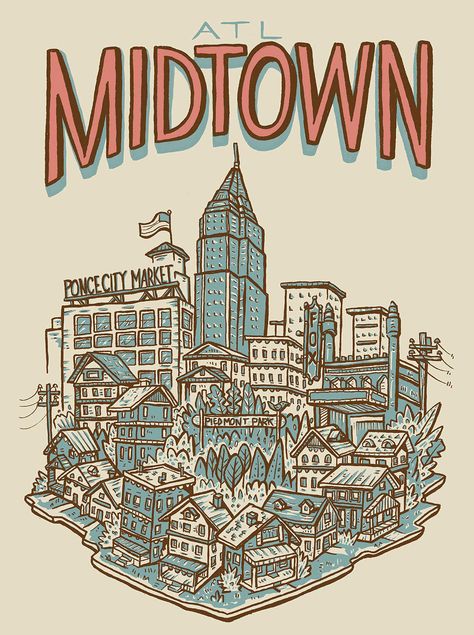 Midtown Atlanta print with all of Midtown's popular landmarks. Atlanta Neighborhoods, Atlanta Art, Atlanta City, Atlanta Artist, Georgia Aquarium, City Illustration, It Goes On, Unique Art, Colorful Prints