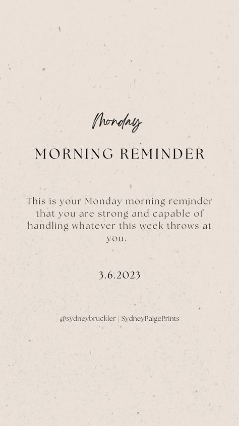 Monday Morning Quotes Positive Happy, Monday Morning Affirmations, Daily Inspiration Quotes Motivation, Motivation Positive Thoughts, Nail Ideas Spring, Massage Therapy Quotes, Weekly Reminder, Weekly Gratitude, Affirmation Motivation