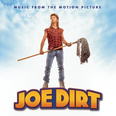 is there even anything I can parody on this? Adam Beach, Joe Dirt, Who Do You Love, Cd Album, Music Mix, Digital Music, Motion Picture, Soundtrack, Hard Rock