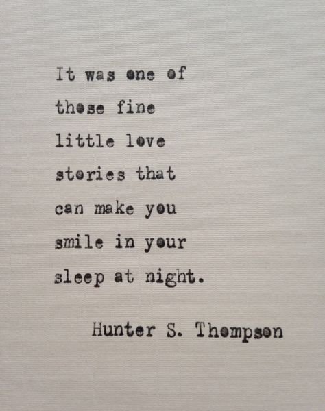 Hunter S. Thompson quote hand typed on antique typewriter Hunter S Thompson Quotes, Birthday Wishes For Lover, Happy Birthday Love Quotes, Hunter S Thompson, Antique Typewriter, Happy Birthday My Love, Hunter S, Present Birthday, Happy Birthday Love