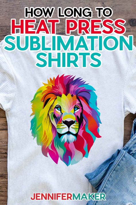 How To Press Sublimation Transfers, How To Use Heat Press, Sublimation Heat Press Settings Chart, Sublimation Pressing Instructions, Print Designs For T Shirt, Heat Press Temperature Guide Sublimation, Jennifer Maker Sublimation, How To Use A Heat Press Machine, Sublimination Ideas Shirts