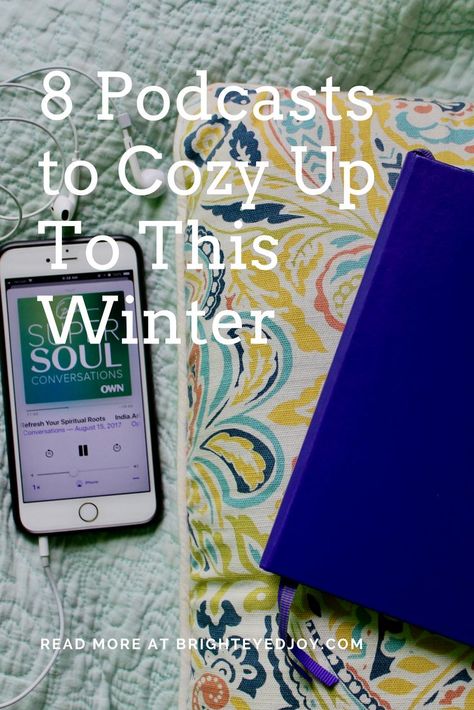 8 Podcasts to Cozy Up To This Winter Cozy Podcasts, Post Grad Life, Post Grad, Live Free, Ways To Relax, Survival Guide, Be Perfect, The Twenties, Podcast