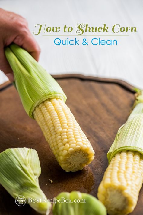 How to Shuck Corn in Microwave and Easy Tip to De-Kernal Corn | @bestrecipebox Corn In Microwave, Shuck Corn, Shucking Corn, Cook Corn, How To Cook Corn, Corn Cob, Taco Dip, Grilled Veggies, Corn On The Cob