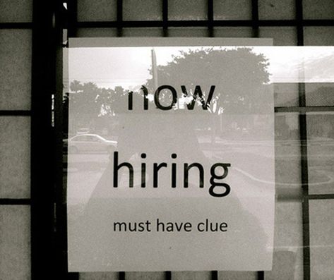 28 Clever and Funny Help Wanted Ads Help Wanted Signs, Help Wanted Ads, Funny Translations, Wanted Ads, Now Hiring, Help Wanted, Smosh, Funny Signs, A Sign