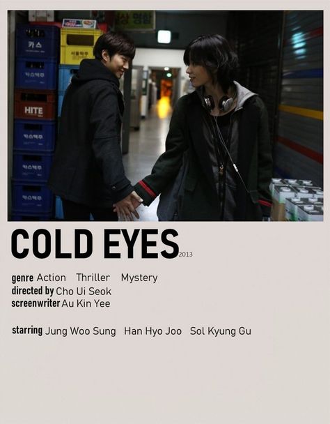 Cold Eyes, Uk Icon, Kdramas To Watch, Movies To Watch Teenagers, Not Musik, Movie To Watch List, Korean Drama Series, New Movies To Watch, Film Posters Minimalist