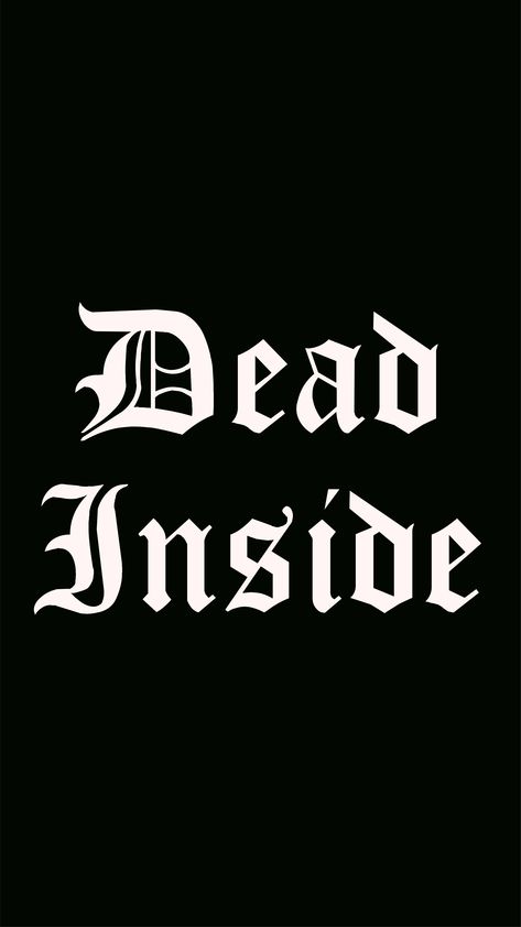 Dead Inside Wallpaper, Inside Wallpaper, Easy Sketches For Beginners, Walking Dead Wallpaper, Dont Open Dead Inside, Writing Tattoos, Pop Art Wallpaper, Sanrio Wallpaper, Black And White Background